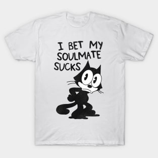 Felix the Cat ● I Bet My Soulmate Sucks T-Shirt